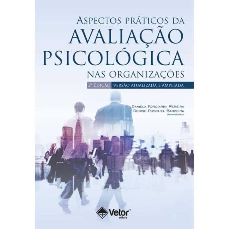 Aspectos práticos da avaliação psicológica 2ed